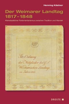 Buchcover: "Der Weimarer Landtag 1817-1848" von Henning Kästner